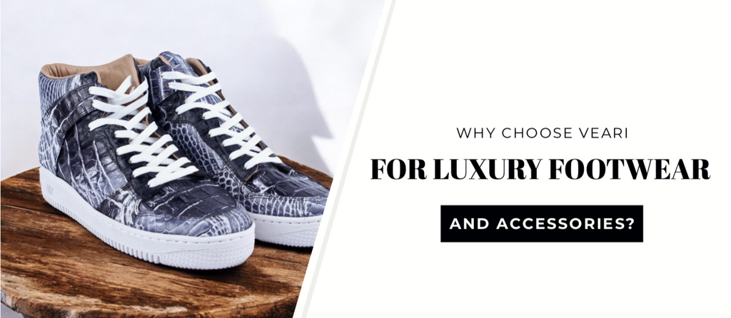 Why Choose VEARI for Luxury Footwear and Accessories?